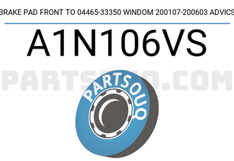 ADVICS A1N106VS BRAKE PAD FRONT TO 04465-33350 WINDOM 200107-200603 ADVICS