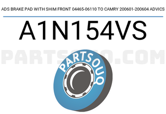 ADVICS A1N154VS ADS BRAKE PAD WITH SHIM FRONT 04465-06110 TO CAMRY 200601-200604 ADVICS
