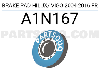 ADVICS A1N167 BRAKE PAD HILUX/ VIGO 2004-2016 FR