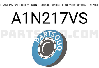ADVICS A1N217VS BRAKE PAD WITH SHIM FRONT TO 04465-0K340 HILUX 201203-201505 ADVICS