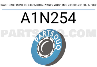 ADVICS A1N254 BRAKE PAD FRONT TO 04465-0D160 YARIS/VIOS/LIMO 201308-201609 ADVICS