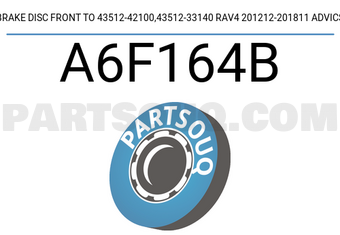 ADVICS A6F164B BRAKE DISC FRONT TO 43512-42100,43512-33140 RAV4 201212-201811 ADVICS