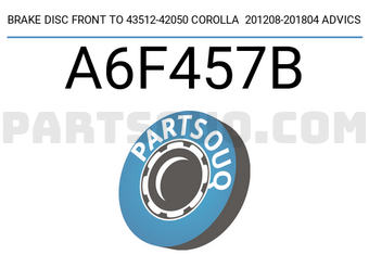 ADVICS A6F457B BRAKE DISC FRONT TO 43512-42050 COROLLA 201208-201804 ADVICS