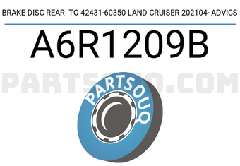 ADVICS A6R1209B BRAKE DISC REAR TO 42431-60350 LAND CRUISER 202104- ADVICS