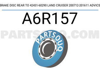 ADVICS A6R157 BRAKE DISC REAR TO 42431-60290 LAND CRUISER 200712-201611 ADVICS