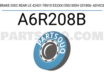 ADVICS A6R208B BRAKE DISC REAR LE 42431-78010 ES2XX/350/300H 201806- ADVICS