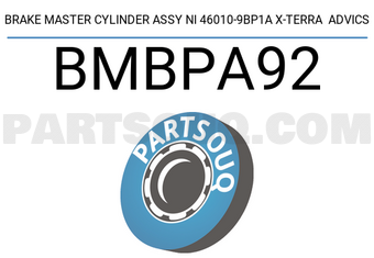 ADVICS BMBPA92 BRAKE MASTER CYLINDER ASSY NI 46010-9BP1A X-TERRA ADVICS