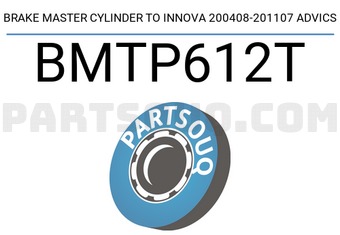 ADVICS BMTP612T BRAKE MASTER CYLINDER TO INNOVA 200408-201107 ADVICS