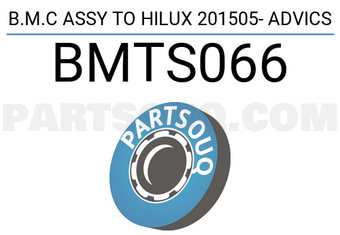 ADVICS BMTS066 B.M.C ASSY TO HILUX 201505- ADVICS