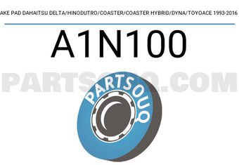 AISIN A1N100 BRAKE PAD DAHAITSU DELTA/HINODUTRO/COASTER/COASTER HYBRID/DYNA/TOYOACE 1993-2016 FR