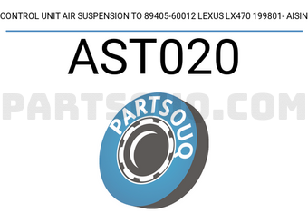 AISIN AST020 CONTROL UNIT AIR SUSPENSION TO 89405-60012 LEXUS LX470 199801- AISIN