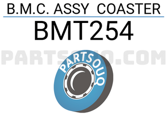 AISIN BMT254 B.M.C. ASSY COASTER