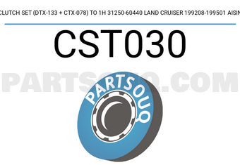 AISIN CST030 CLUTCH SET (DTX-133 + CTX-078) TO 1H 31250-60440 LAND CRUISER 199208-199501 AISIN