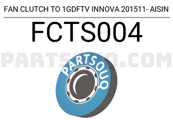 AISIN FCTS004 FAN CLUTCH TO 1GDFTV INNOVA 201511- AISIN