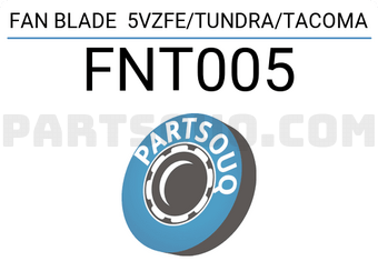 AISIN FNT005 FAN BLADE 5VZFE/TUNDRA/TACOMA