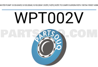 AISIN WPT002V WATER PUMP 16100-69455,16100-28040,16100-28041 2VZFE,1VZFE,3VZFE TO CAMRY/AURION/VISTA 198704-199007 AISIN