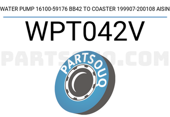 AISIN WPT042V WATER PUMP 16100-59176 BB42 TO COASTER 199907-200108 AISIN