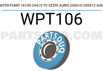 AISIN WPT106 WATER PUMP 16100-29415 TO 4ZZFE AURIS 200610-200812 AISIN