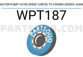 AISIN WPT187 WATER PUMP 16100-39506 1URFSE TO CROWN 200903- AISIN