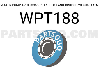 AISIN WPT188 WATER PUMP 16100-39555 1URFE TO LAND CRUISER 200905- AISIN