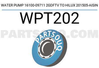AISIN WPT202 WATER PUMP 16100-09711 2GDFTV TO HILUX 201505-AISIN