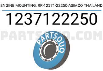 ASIMCO 1237122250 ENGINE MOUNTING, RR-12371-22250-ASIMCO THAILAND