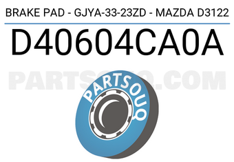 Axios D40604CA0A BRAKE PAD - GJYA-33-23ZD - MAZDA D3122