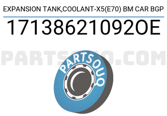 BMW 17138621092OE EXPANSION TANK,COOLANT-X5(E70) BM CAR BGP