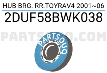 BW 2DUF58BWK038 HUB BRG. RR.TOYRAV4 2001~06