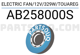 Behr AB258000S ELECTRIC FAN/12V/329W/TOUAREG