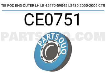 CTR CE0751 TIE ROD END OUTER LH LE 45470-59045 LS430 2000-2006 CTR