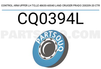 CTR CQ0394L CONTROL ARM UPPER LH TO,LE 48630-60040 LAND CRUISER PRADO 200209-20 CTR