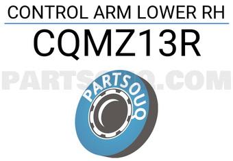 CTR CQMZ13R CONTROL ARM LOWER RH