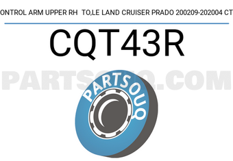 CTR CQT43R CONTROL ARM UPPER RH TO,LE LAND CRUISER PRADO 200209-202004 CTR