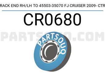 CTR CR0680 RACK END RH/LH TO 45503-35070 FJ CRUISER 2009- CTR
