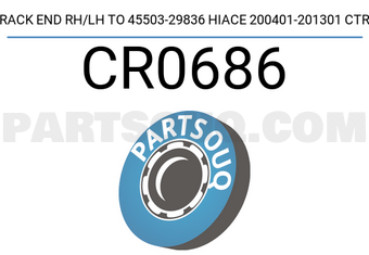 CTR CR0686 RACK END RH/LH TO 45503-29836 HIACE 200401-201301 CTR