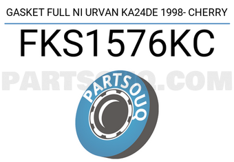 Cherry FKS1576KC GASKET FULL NI URVAN KA24DE 1998- CHERRY