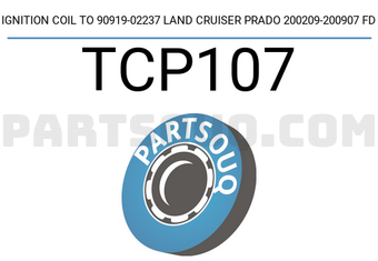 FD TCP107 IGNITION COIL TO 90919-02237 LAND CRUISER PRADO 200209-200907 FD