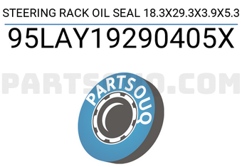 FEBEST 95LAY19290405X STEERING RACK OIL SEAL 18.3X29.3X3.9X5.3