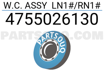 FIC 4755026130 W.C. ASSY LN1#/RN1#