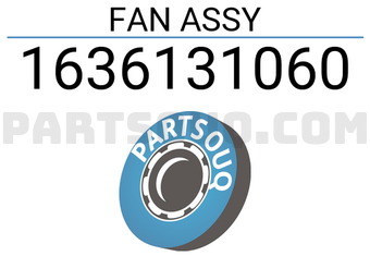 HABASHI 1636131060 FAN ASSY