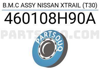 HASAKI 460108H90A B.M.C ASSY NISSAN XTRAIL (T30)