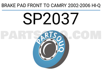 Hi-Q SP2037 BRAKE PAD FRONT TO CAMRY 2002-2006 Hi-Q