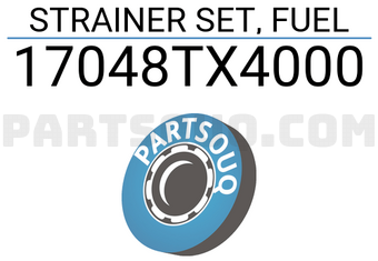 Honda 17048TX4000 STRAINER SET, FUEL