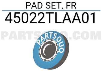 Honda 45022TLAA01 PAD SET, FR