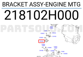 Hyundai / KIA 218102H000 BRACKET ASSY-ENGINE MTG