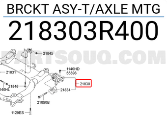 Hyundai / KIA 218303R400 BRCKT ASY-T/AXLE MTG
