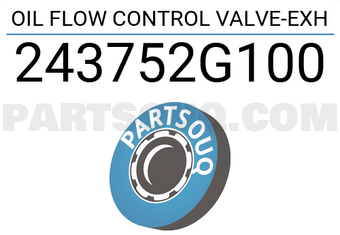 Hyundai / KIA 243752G100 OIL FLOW CONTROL VALVE-EXH
