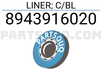 Isuzu 8943916020 LINER; C/BL