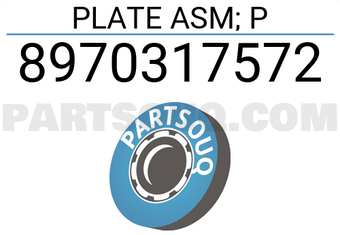 Isuzu 8970317572 PLATE ASM; P